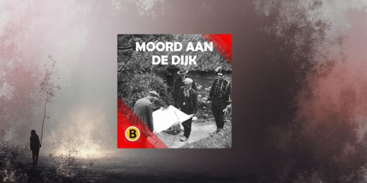 moord aan de dijk podcast